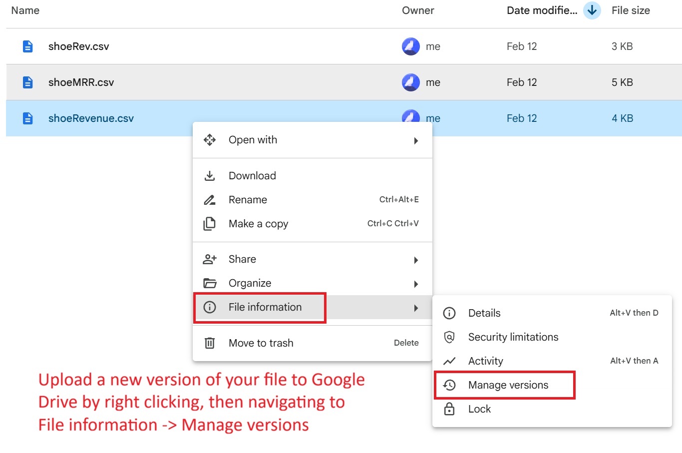 Google Drive right-click menu showing File information > Manage versions. In Manage versions, there is a button to upload a new version of your file.