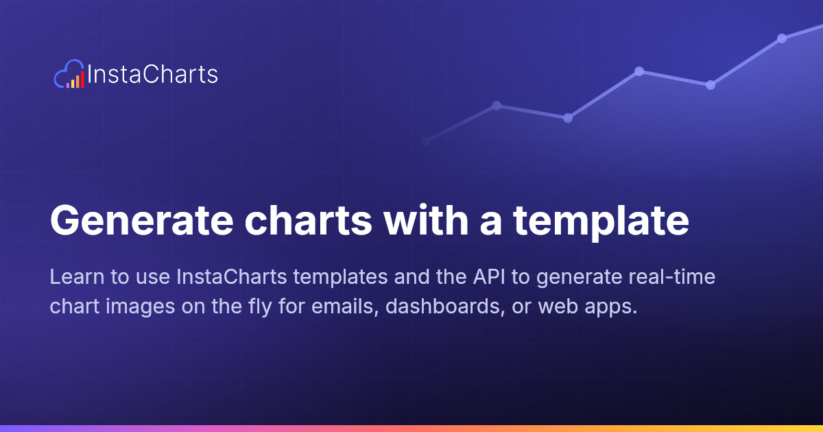 Generate charts with a template | InstaCharts
